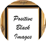 Positive Black Images Fine Art